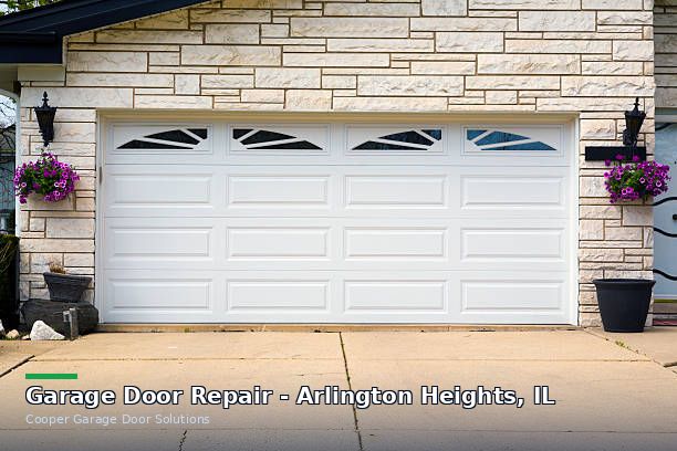 Garage door repair in Arlington Heights, IL by Cooper Garage Door Solutions INC