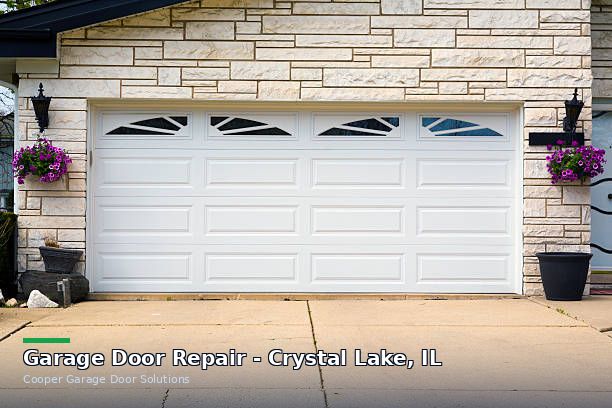 Garage door repair in Crystal Lake, IL by Cooper Garage Door Solutions INC