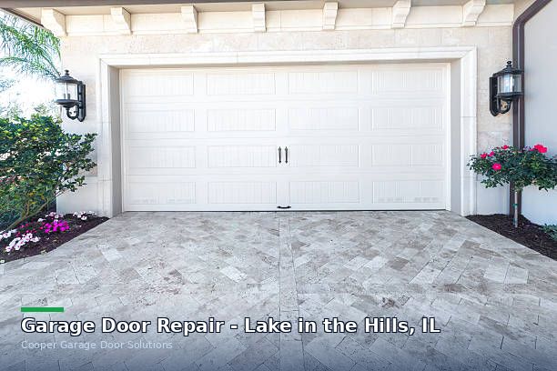 Garage door repair in Lake in the Hills, IL by Cooper Garage Door Solutions INC